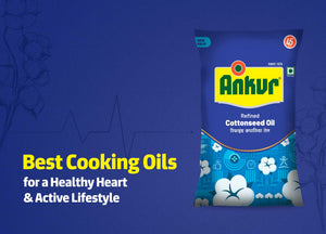 Best Cooking Oils for a Healthy Heart and Active Lifestyle